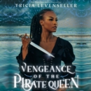Vengeance of the Pirate Queen - eAudiobook