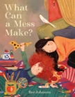 What Can a Mess Make? - Book
