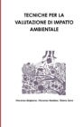 Tecniche Per La Valutazione DI Impatto Ambientale - Book