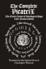The Complete Picatrix: The Occult Classic of Astrological Magic Liber Atratus Edition - Book