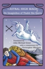 Astral High Magic: De Imaginibus of Thabit Ibn Qurra - Book