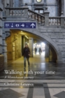 Walking with Your Time - Book