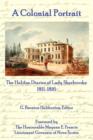 A Colonial Portrait : The Halifax Diaries of Lady Sherbrooke 1811-1816 - Book
