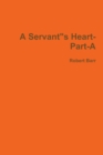 A Servant"S Heart-Part-A2 - Book