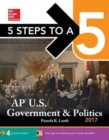 5 Steps to a 5: AP U.S. Government & Politics 2017 - Book
