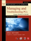 Mike Meyers' CompTIA A+ Guide to Managing and Troubleshooting PCs, Fifth Edition (Exams 220-901 & 220-902) - Book