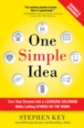One Simple Idea, Revised and Expanded Edition: Turn Your Dreams into a Licensing Goldmine While Letting Others Do the Work - Book