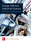 Energy-Efficient Industrial Systems: Evaluation and Implementation - Book