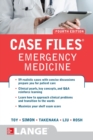Case Files Emergency Medicine, Fourth Edition - Book