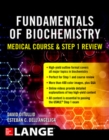 Fundamentals of Biochemistry Medical Course and Step 1 Review - Book