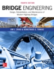 Bridge Engineering: Design, Rehabilitation, and Maintenance of Modern Highway Bridges, Fourth Edition - Book