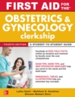 First Aid for the Obstetrics and Gynecology Clerkship, Fourth Edition - Book