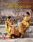 Loose Leaf for Cultural Anthropology: Appreciating Cultural Diversity - Book