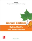 Annual Editions: Dying, Death, and Bereavement, 15/e - Book