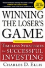 Winning the Loser's Game, Seventh Edition: Timeless Strategies for Successful Investing - Book