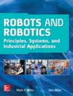 Robots and Robotics: Principles, Systems, and Industrial Applications - Book