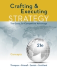 CRAFTING AND EXECUTING STRATEGY: CONCEPTS - Book