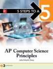 5 Steps to a 5 AP Computer Science Principles - Book