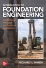 Foundation Engineering: Geotechnical Principles and Practical Applications - Book