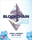 Blockchain: A Practical Guide to Developing Business, Law, and Technology Solutions - Book