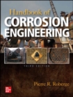 Handbook of Corrosion Engineering, Third Edition - Book