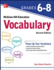McGraw-Hill Education Vocabulary Grades 6-8, Second Edition - Book