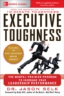 Executive Toughness: The Mental-Training Program to Increase Your Leadership Performance - Book