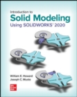 Introduction to Solid Modeling Using SOLIDWORKS 2020 - Book