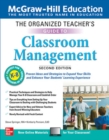 The Organized Teacher's Guide to Classroom Management, Grades K-8, Second Edition - Book