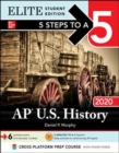 5 Steps to a 5: AP U.S. History 2020 Elite Student Edition - Book