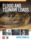 Flood and Tsunami Loads: Time-Saving Methods Using the 2018 IBC and ASCE/SEI 7-16 - Book