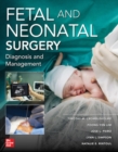 Fetal and Neonatal Surgery and Medicine - Book