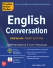 Practice Makes Perfect: English Conversation, Premium Third Edition - Book