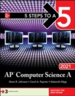 5 Steps to a 5: AP Computer Science A 2021 - Book