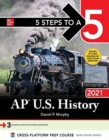 5 Steps to a 5: AP U.S. History 2021 - Book