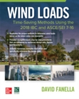 Wind Loads: Time Saving Methods Using the 2018 IBC and ASCE/SEI 7-16 - Book
