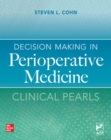 Decision Making in Perioperative Medicine: Clinical Pearls - Book