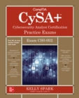 CompTIA CySA+ Cybersecurity Analyst Certification Practice Exams (Exam CS0-002) - Book