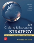 Crafting & Executing Strategy: The Quest for Competitive Advantage:  Concepts and Cases - Book