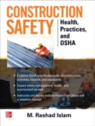 Construction Safety: Health, Practices and OSHA - Book