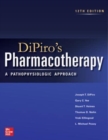 DiPiro's Pharmacotherapy: A Pathophysiologic Approach - Book