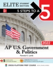 5 Steps to a 5: AP U.S. Government & Politics 2022 Elite Student Edition - Book