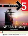 5 Steps to a 5: AP U.S. History 2022 - Book