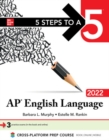 5 Steps to a 5: AP English Language 2022 - Book