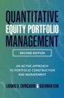 Quantitative Equity Portfolio Management, Second Edition: An Active Approach to Portfolio Construction and Management - Book