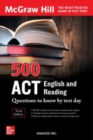 500 ACT English and Reading Questions to Know by Test Day, Third Edition - Book