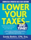 Lower Your Taxes - BIG TIME! 2023-2024: Small Business Wealth Building and Tax Reduction Secrets from an IRS Insider - Book