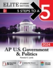 5 Steps to a 5: AP U.S. Government & Politics 2024 Elite Student Edition - Book