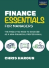 Finance Essentials for Managers: The Tools You Need to Succeed as a Non-Financial Professional - Book