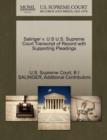 Salinger V. U S U.S. Supreme Court Transcript of Record with Supporting Pleadings - Book